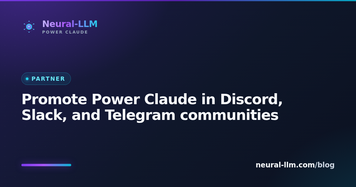 Promote Power Claude in Discord, Slack, and Telegram communities