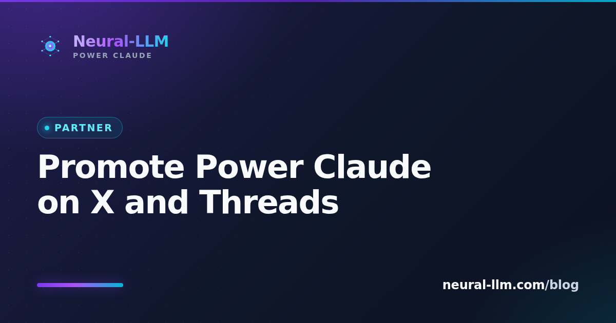 Promote Power Claude on X and Threads