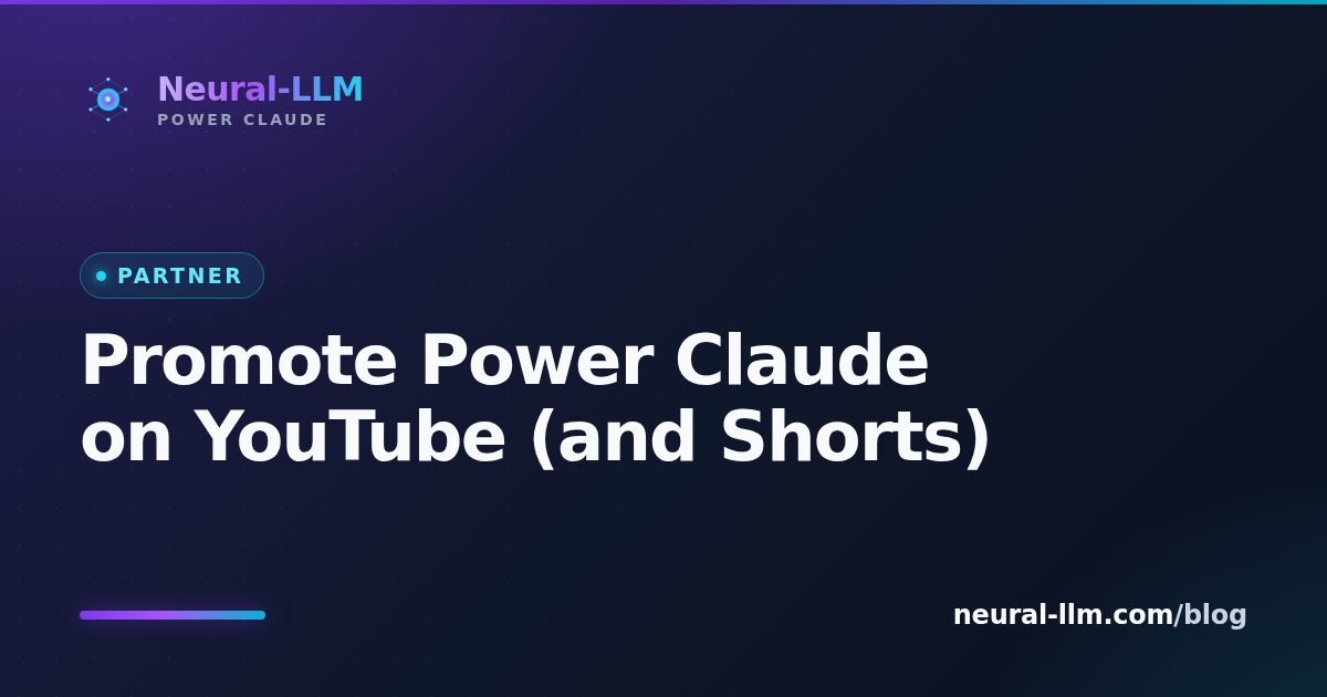 Promote Power Claude on YouTube (and Shorts)