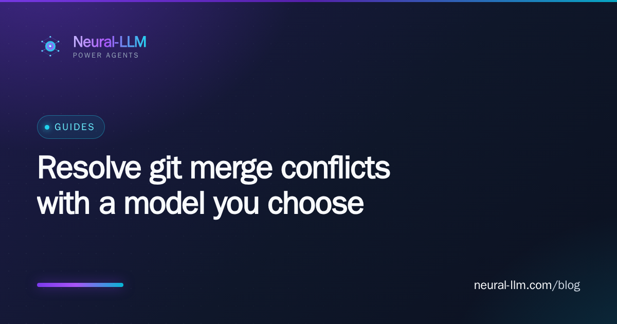 Resolve git merge conflicts with a model you choose