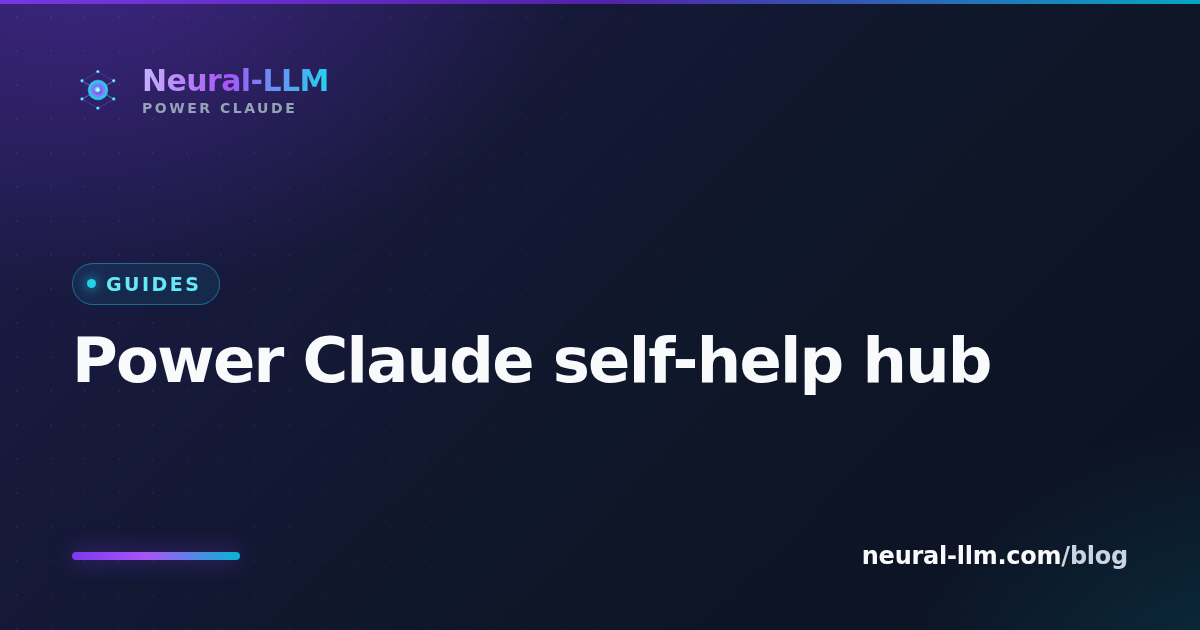 Power Claude self-help hub